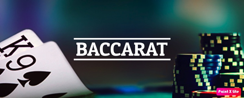 Luật rút thêm bài trong Baccarat 