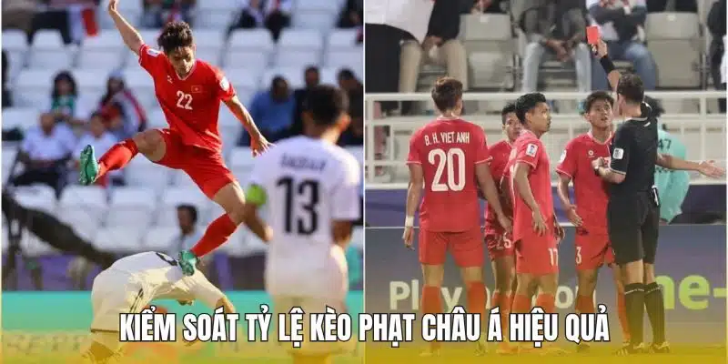 Kiểm soát tỷ lệ kèo phạt châu Á hiệu quả